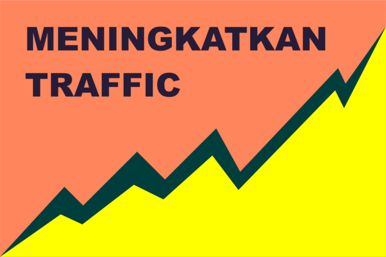 Cara meningkatkan traffic